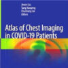 Atlas of Chest Imaging in COVID-19 Patients