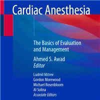Cardiac Anesthesia: The Basics of Evaluation and Management