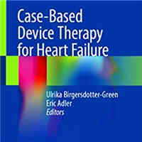 Case-Based Device Therapy for Heart Failure
