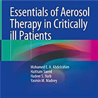 Essentials of Aerosol Therapy in Critically Ill Patients