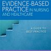 Evidence-Based Practice in Nursing & Healthcare