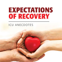 Expectations of Recovery: ICU Anecdotes