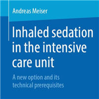 inhaled-sedation-in-the-icu-a-new-option-and-its-technical-prerequisites