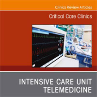 intensive-care-unit-telemedicine-an-issue-of-critical-care-clinics