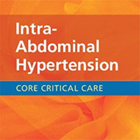 Intra-Abdominal Hypertension - Core Critical Care