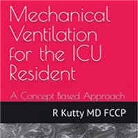 mechanical-ventilation-for-the-icu-resident-a-concept-based-approach