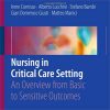 Nursing in Critical Care Setting: An Overview from Basic to Sensitive Outcomes