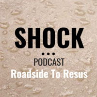 Shock: Roadside to Resus