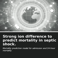 Strong Ion Difference to Predict Mortality in Septic Shock: Mortality Prediction Model for Admission and 24-hour Mortality