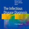 The Infectious Disease Diagnosis: A Case Approach