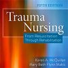 Trauma Nursing: From Resuscitation Through Rehabilitation