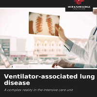 Ventilator-associated Lung Disease: A Complex Reality in the ICU