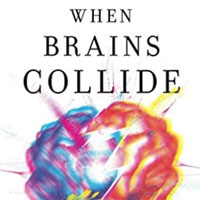 when-brains-collide-what-every-athlete-and-parent-should-know-about-the-prevention-and-treatment-of-concussions-and-head-injuries